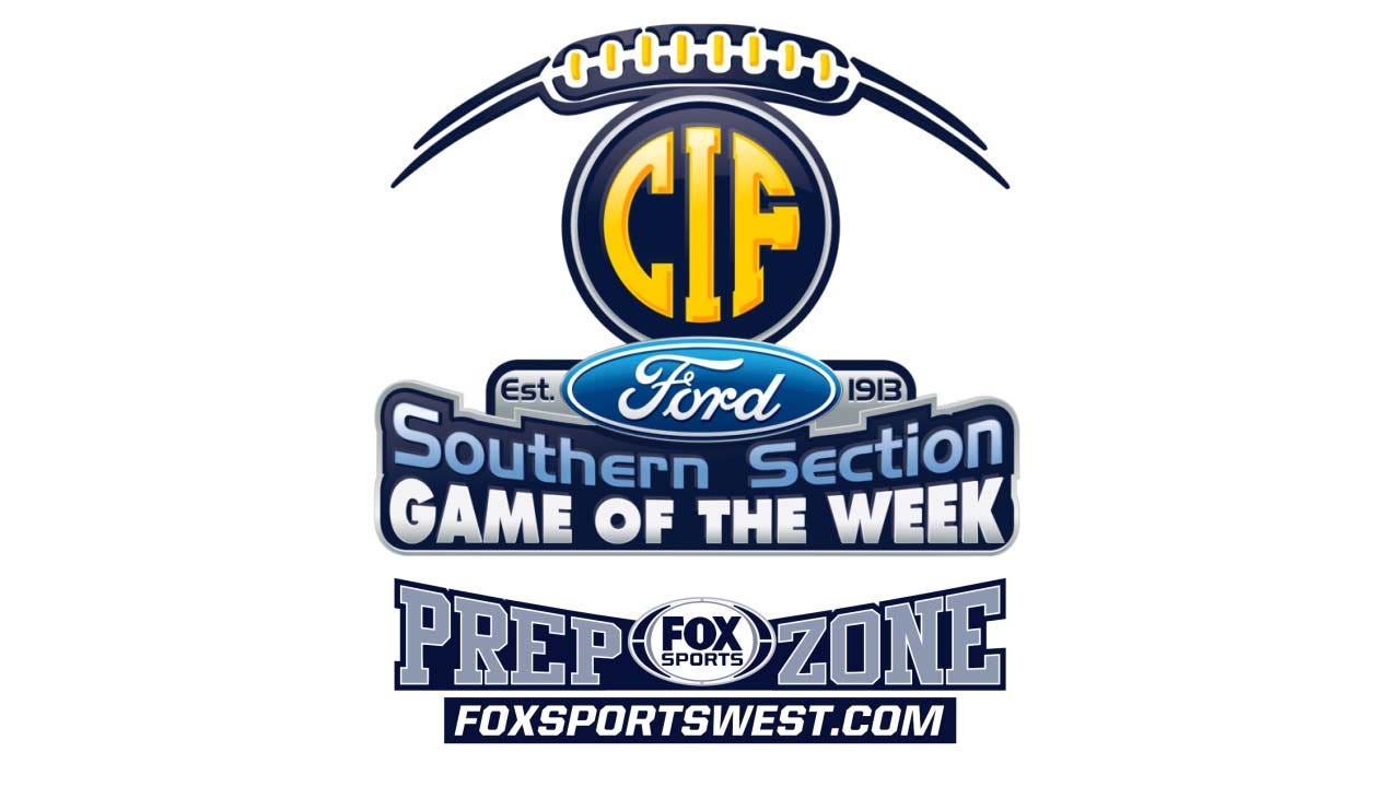 CIF-SS 2014-15 sked on FOX Sports West/Prime Ticket & Prep Zone